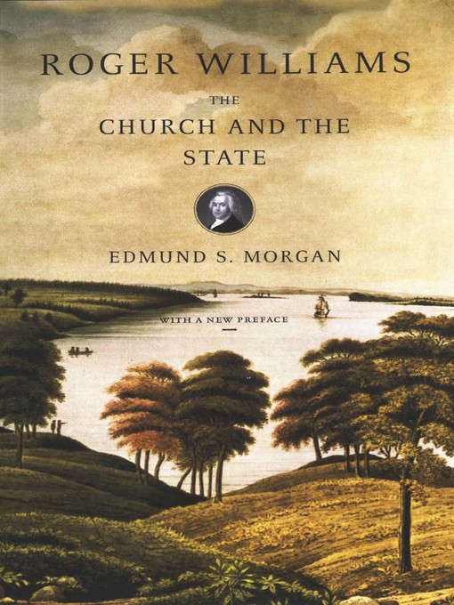 Title details for Roger Williams by Edmund S. Morgan - Available